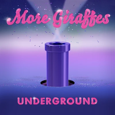 Underground 專輯 More Giraffes