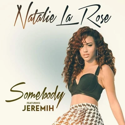 Somebody 專輯 Jencarlos Canela/Natalie La Rose/Kevin Roldan