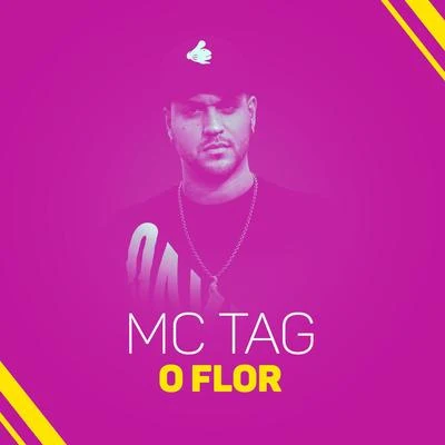 O flor 專輯 MC Gomes/MC Tag