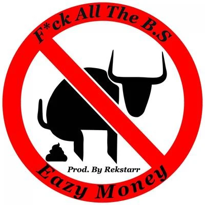 **** All the B.S - Single 專輯 Eazy Money