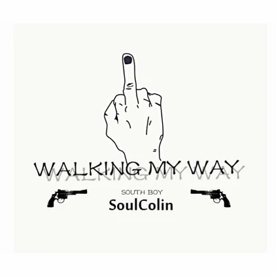 Walking My Way 专辑 SoulColin/Lil Jacky/Quintino & Blasterjaxx