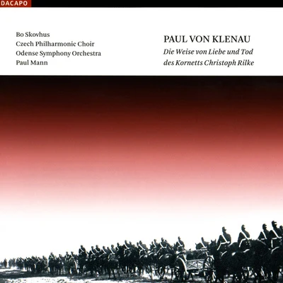 KLENAU: Die Weise von Liebe und Tod 專輯 Philip Fowke/Philip Simms/Paul Mann/The London Symphony Orchestra/Maurice Murphy