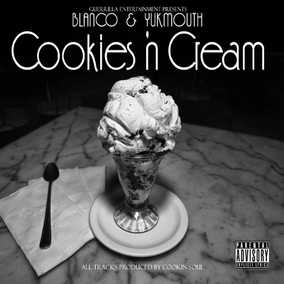 Cookies &#x27;n Cream 专辑 Laroo THH/Yukmouth/Big Omeezy/Cousin Fik