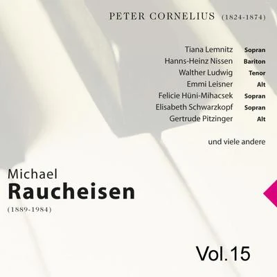 Michael Raucheisen Vol. 15 專輯 Michael Raucheisen