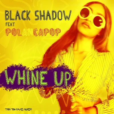 Whine Up 專輯 Black Shadow/Activator/Unresolved