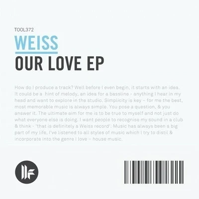 Our Love 專輯 Weiss/Quintino & Blasterjaxx/Lee Walker