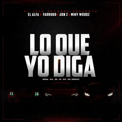 lo Q UE yod IGA (DEM AG age GIGO GU remix) 專輯 Frank Miami/Gomba Jahbari/Farruko