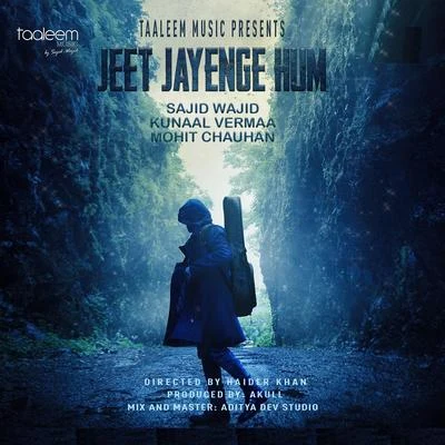 Jeet Jayenge Hum 专辑 Mohit Chauhan