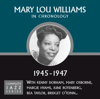 Complete Jazz Series 1945 - 1947 專輯 Mary Lou Williams