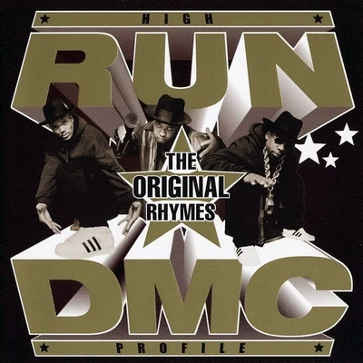 RUN DMC "High Profile: The Original Rhymes" 专辑 Run-D.M.C.