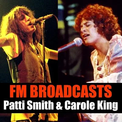 FM Broadcasts Patti Smith & Carole King 專輯 Patti Smith/Lou Reed