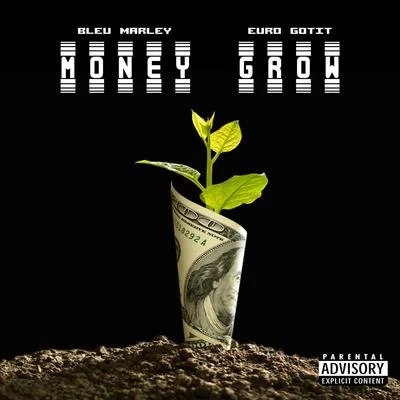 Money Grow 专辑 BLEU MARLEY