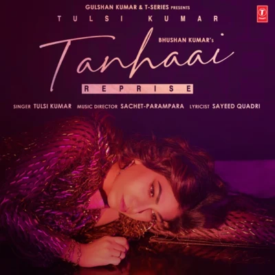 Tulsi KumarFarhan Saeed Tanhaai Reprise