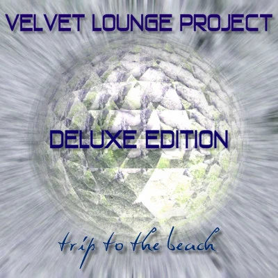 Trip to the Beach 专辑 Normen Radzio/Velvet Lounge Project/Matthias Wehrstedt