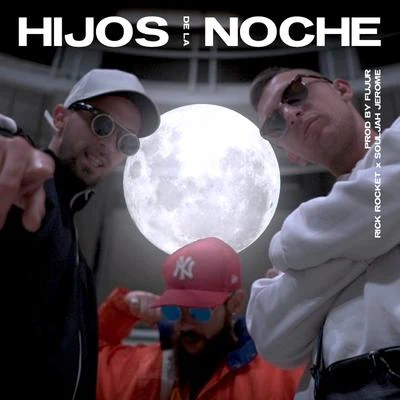 Hijos de la Noche 專輯 Fujur