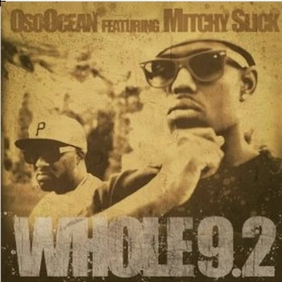 Whole 9.2 專輯 Mitchy Slick