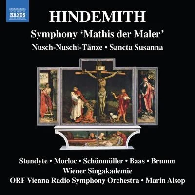 HINDEMITH, P.: Nusch-Nuschi-TänzeSancta SusannaSymphony, "Mathis der Maler" (Stundyte, R. Morloc, ORF Vienna Radio Symphony, Alsop) 專輯 Colorado Symphony Orchestra/Joseph Alessi/Marin Alsop