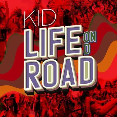 Life on d Road 專輯 KID/Dayvi/BonHaus/Victor Cardenas