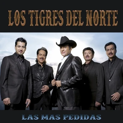 Las Más Pedidas 專輯 Los Tigres del Norte