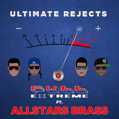 Full Extreme (Remix) 專輯 Ultimate Rejects/Henry Fong/JSTJR