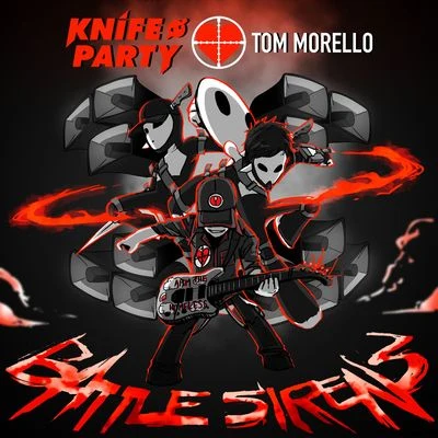 Knife Party Battle Sirens