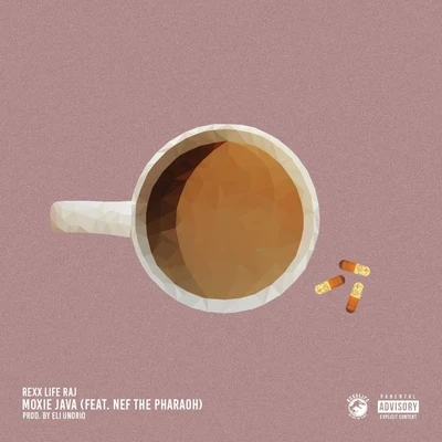 Moxie Java (feat. Nef The Pharaoh) - Single 專輯 Rexx Life Raj