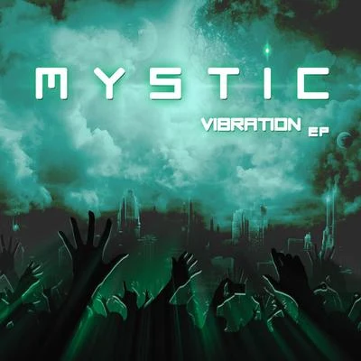 Vibration EP 專輯 Mystic/Shardwaves/Intelligent Nonsense/Dohak/Ghost Note