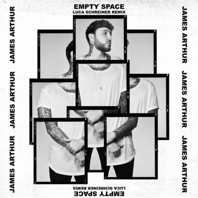 Empty Space (Luca Schreiner Remix) 專輯 James Arthur/Martin Jensen