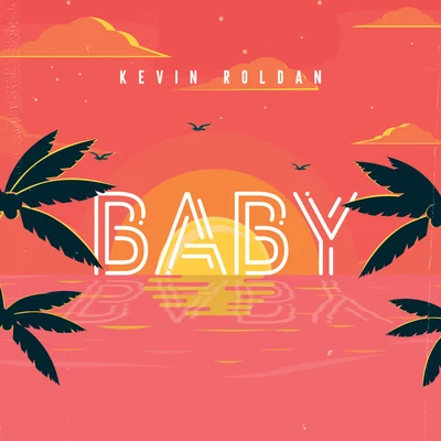 Baby 專輯 Jencarlos Canela/Natalie La Rose/Kevin Roldan