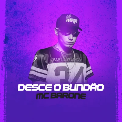 Desce o Bundão 專輯 MC Barone/MC Rick