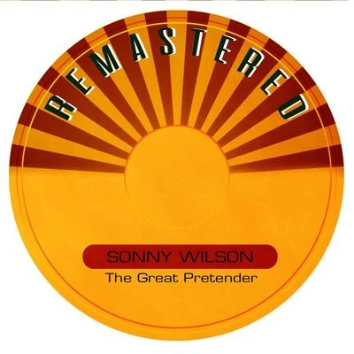 The Great Pretender (Remastered) 专辑 Jordiz/Sonny Wilson