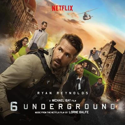 6 Underground (Music From the Netflix Film) 專輯 Lorne Balfe/Steffen Thum