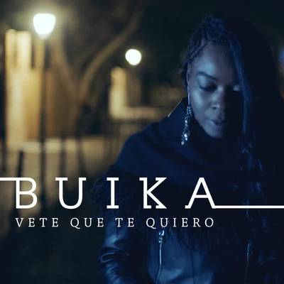 Vete que te quiero 專輯 Buika