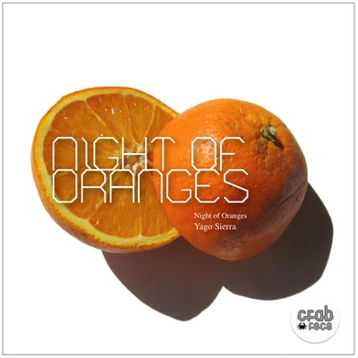 Night of Orange 專輯 Yago Sierra/Ange Seisdedos/Beny Junior