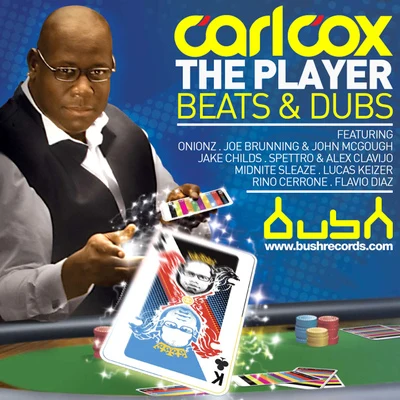 The Player (Beats and Dubs) [Remixes] 专辑 Grooveyard/Carl Cox/Yves Deruyter/Poltergeist/The Speed Freak