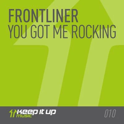 Frontliner You Got Me Rocking