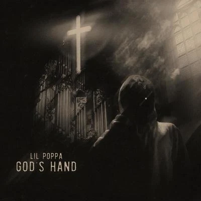 Gods Hand 專輯 Lil Poppa