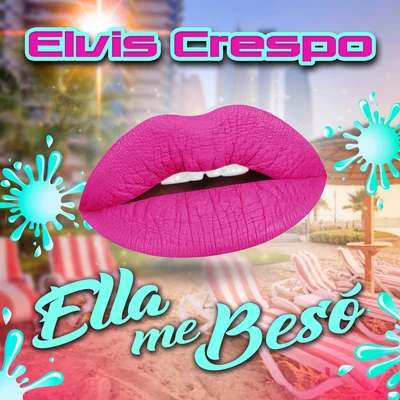 Ella Me Besó 專輯 Elvis Crespo/Grupo Mania