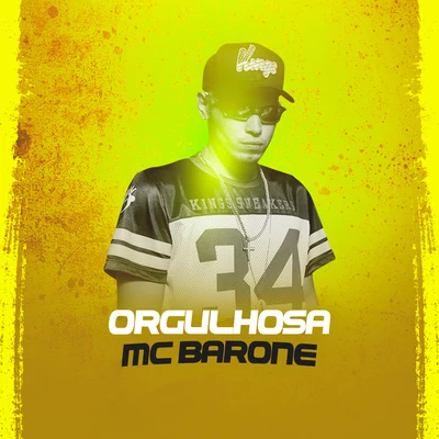 Orgulhosa 專輯 MC Barone/MC Rick