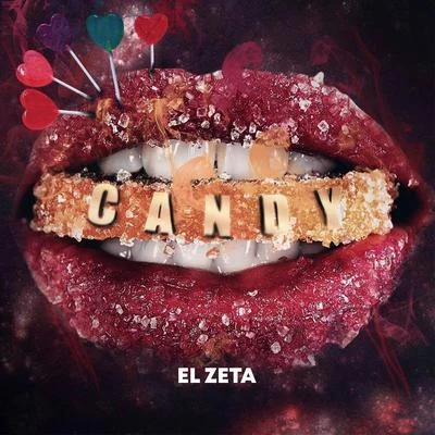 El ZetaYemilJDKJorkanWvltzKabliz Candy (feat. LH)