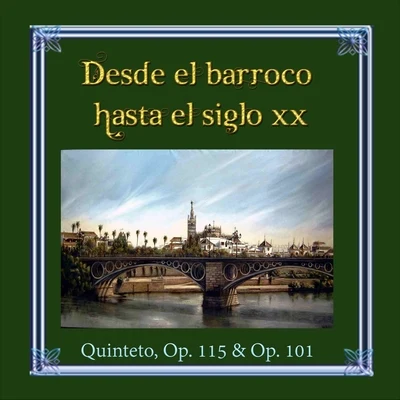 Desde el barroco hasta el siglo XX, Brahms, Quinteto, Op. 115 & Op. 101 專輯 Vladimír Říha