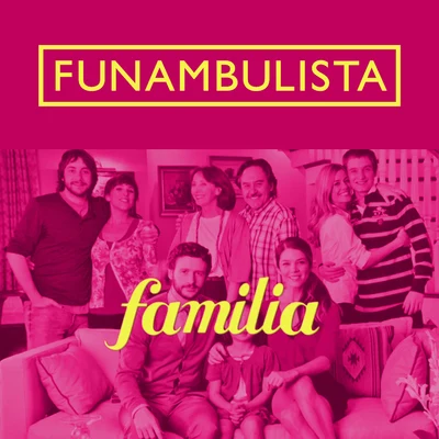 Familia 專輯 Funambulista