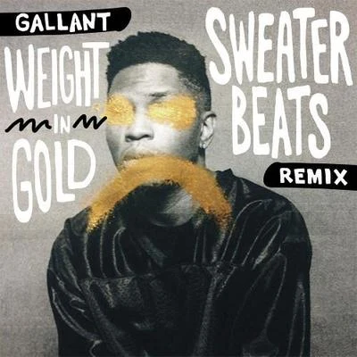 Weight In Gold (Sweater Beats Remix) 專輯 Sweater Beats