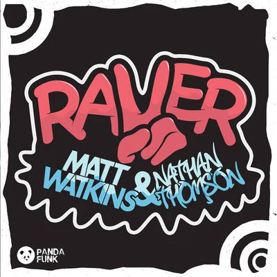 Raver (Original Mix) 專輯 Matt Watkins