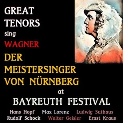 Rudolf Schock Great Tenors sing Wagner · Die Meistersinger von Nürnberg