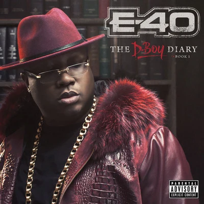 E-40 - The D-Boy Diary: Book 1 專輯 E-40