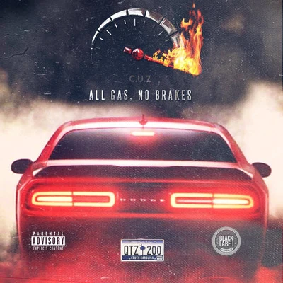 All Gas No Brakes 专辑 C.U.Z./Otay