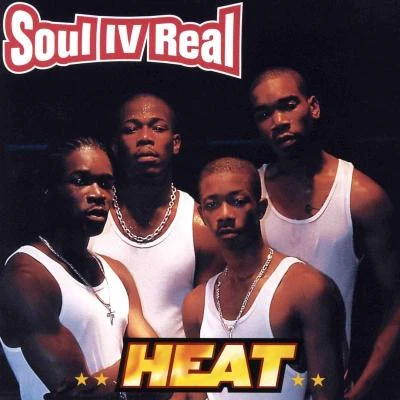 Heat 专辑 Soul For Real