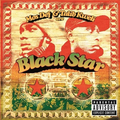 Black StarRon CarterJohn Patton Mos Def & Talib Kweli Are Black Star