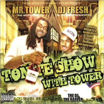 Tonite Show With Tower 专辑 DJ Fresh